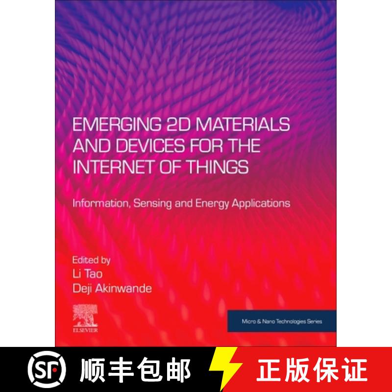 【3-4周达】Emerging 2D Materials and Devices for the Internet of Things: Information, Sensing and Ene... [9780128183861]