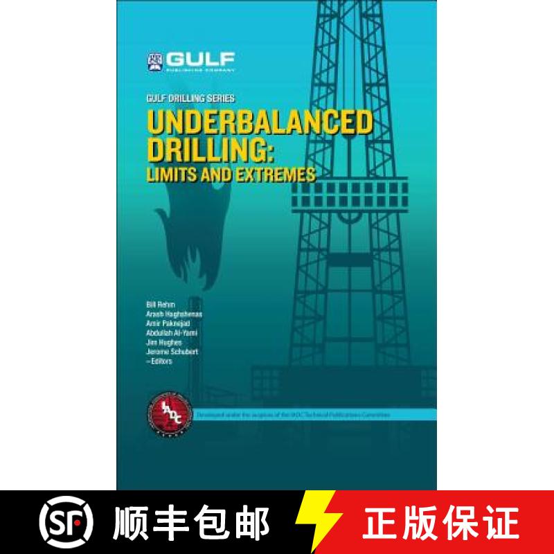 【3-4周达】Underbalanced Drilling: Limits and Extremes: Limits & Extremes [9781933762050]