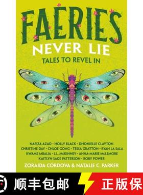 【3-4周达】Faeries Never Lie: Tales to Revel in [9781250823847]