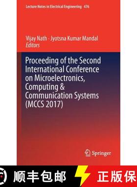 【3-4周达】Proceeding of the Second International Conference on Microelectronics, Computing & Communi... [9789811082337]