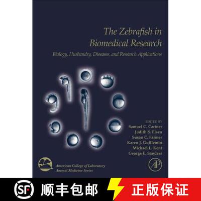 【3-4周达】精装 The Zebrafish in Biomedical Research: Biology, Husbandry, Diseases, and Research Appl... [9780128124314]