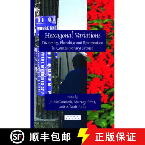预订 精装 Hexagonal Variations: Diversity, Plurality and Reinvention in Contemporary France [9789042032453]