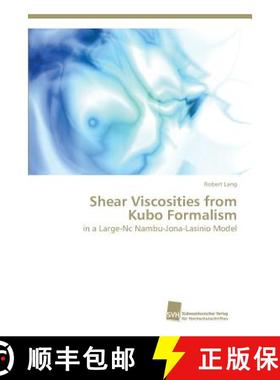 预订 Shear Viscosities from Kubo Formalism [9783838151304]