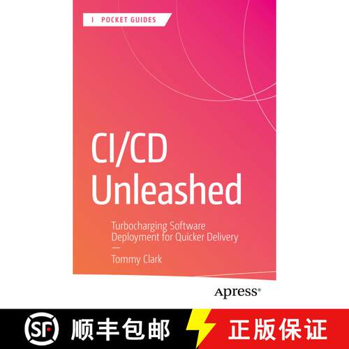 【3-4周达】CI/CD Unleashed : Turbocharging Software Deployment for Quicker Delivery (First Edition) [9798868812088]