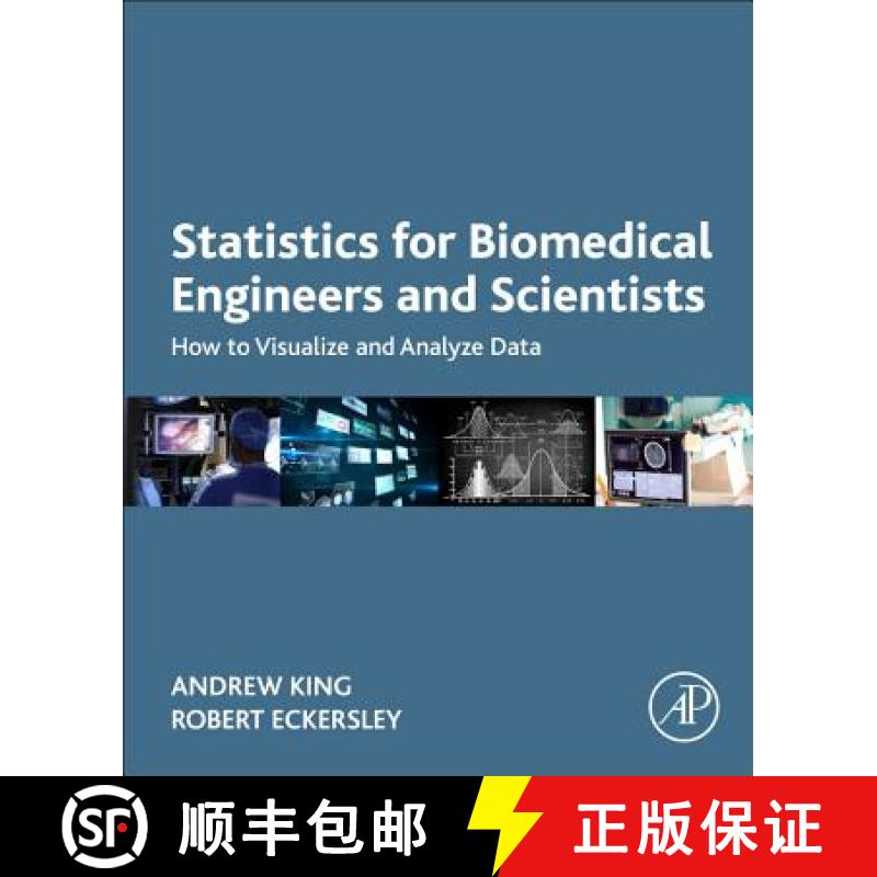 【3-4周达】Statistics for Biomedical Engineers and Scientists: How to Visualize and Analyze Data [9780081029398]