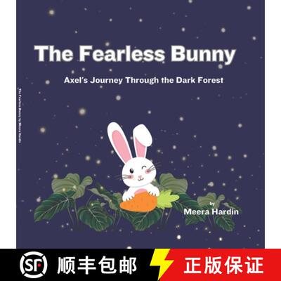 【3-4周达】The Fearless Bunny: Axel's Journey Through the Dark Forest [9798986107011]