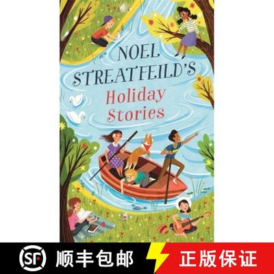 【3-4周达】Noel Streatfeild's Holiday Stories: By the author of 'Ballet Shoes' [9780349013053]