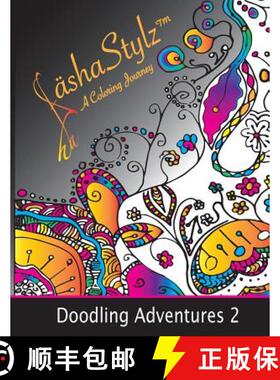 预订 Doodling Adventures 2: SashaStylzTM A Coloring Journey [9780996787963]