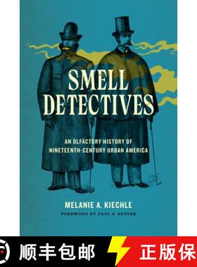 【3-4周达】Smell Detectives: An Olfactory History of Nineteenth-Century Urban America [9780295746104]