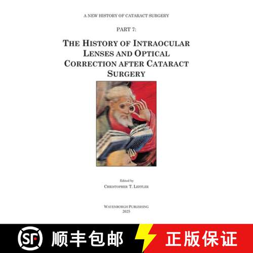 【3-4周达】The History of Intraocular Lenses and Optical Correction after Cataract Surgery [9789062994823]