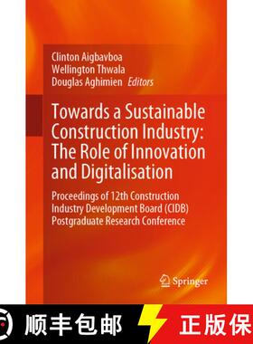 【3-4周达】Towards a Sustainable Construction Industry: The Role of Innovation and Digitalisation: Pr... [9783031224331]