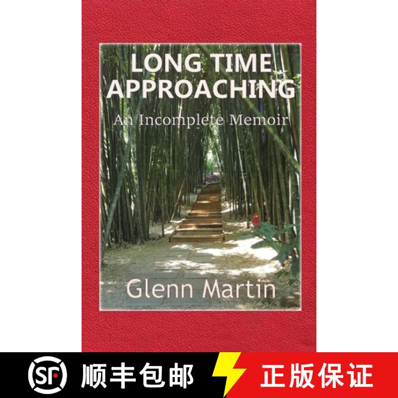 【3-4周达】Long Time Approaching: An Incomplete Memoir [9780648843375]