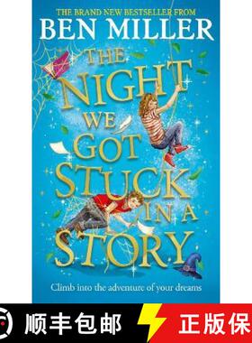 【3-4周达】Night We Got Stuck in a Story: From the author of smash hit The Day We Fell Into a Fairytale [9781398519862]