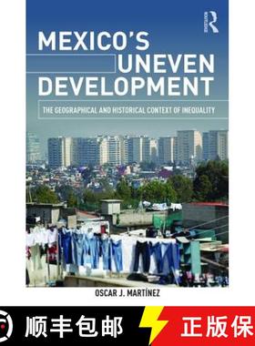 【3-4周达】Mexico's Uneven Development : The Geographical and Historical Context of Inequality [9781138840232]