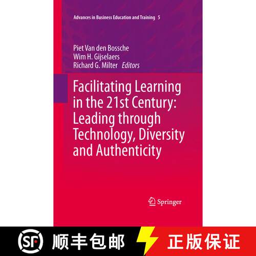【3-4周达】Facilitating Learning in the 21st Century: Leading through Technology, Diversity and Authe... [9789400794375]
