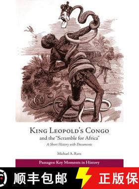 【3-4周达】King Leopold's Congo and the Scramble for Africa: A Short History with Documents [9781624666568]