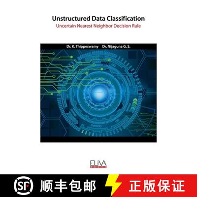 【3-4周达】Unstructured Data Classification: Uncertain Nearest Neighbor Decision Rule [9781636480497]