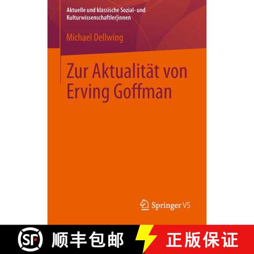 【3-4周达】Zur Aktualitaet von Erving Goffman [9783531192604]