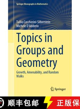 【3-4周达】Topics in Groups and Geometry: Growth, Amenability, and Random Walks [9783030881085]