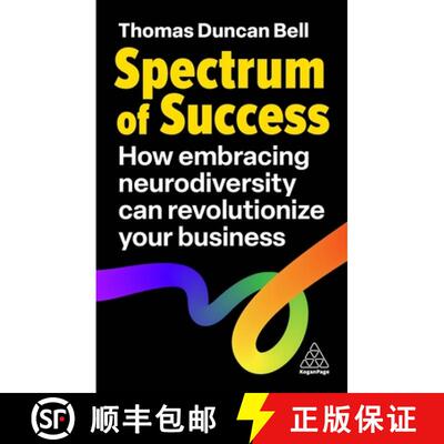【3-4周达】Spectrum of Success – How Embracing Neurodiversity Can Revolutionize Your Business [9781398616622]