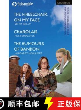 预订 The Wheelchair on My Face; Charolais; The Humours of Bandon [9781350041486]