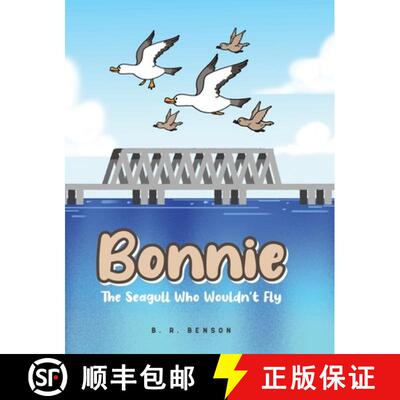 【3-4周达】精装 Bonnie : The Seagull Who Wouldn't Fly [9781637846230]
