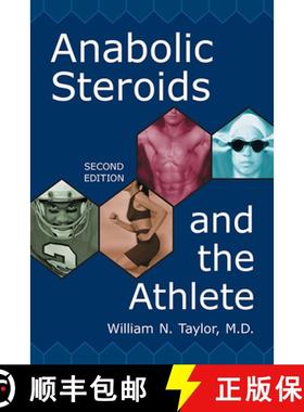 【3-4周达】Anabolic Steroids and the Athlete, 2d ed. [9780786411283]