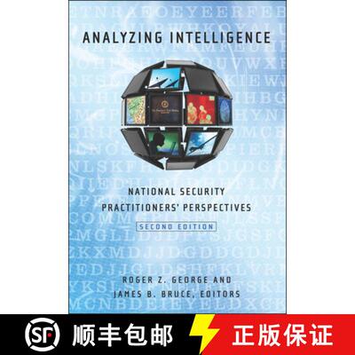 【3-4周达】Analyzing Intelligence : National Security Practitioners' Perspectives, Second Edition [9781626161009]