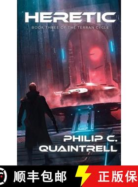 【3-4周达】Heretic: (The Terran Cycle: Book 3) [9781916610309]