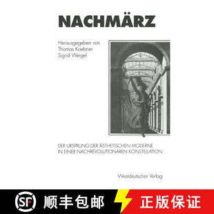 Nachmärz 9783531124131 Konstellation Moderne 4周达 Ursprung Der nachrevolutionären der einer ästhetischen