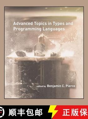 【3-4周达】Advanced Topics in Types and Programming Languages [9780262552677]