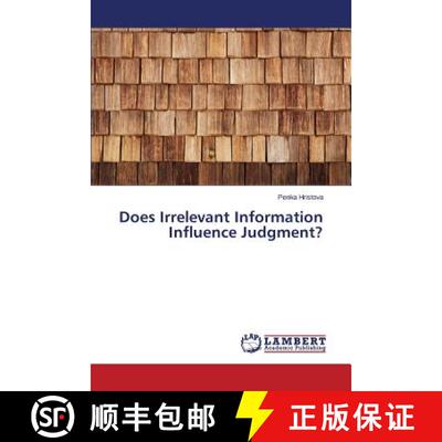 预订 Does Irrelevant Information Influence Judgment? [9783659506437]