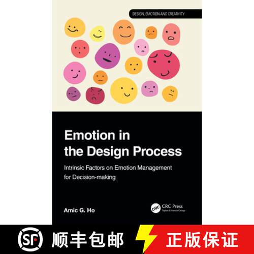 【3-4周达】精装 Emotion in the Design Process: Intrinsic Factors on Emotion Management for Decision-M... [9781032484112]