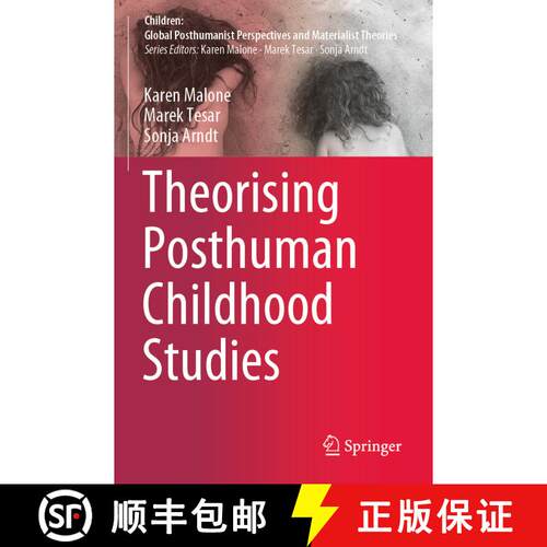 【3-4周达】Theorising Posthuman Childhood Studies [9789811581779]