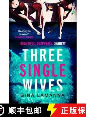 【3-4周达】Three Single Wives : The devilishly twisty, breathlessly addictive must-read thriller [9780751576740]