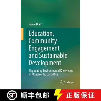 【3-4周达】精装 Education, Community Engagement and Sustainable Development: Negotiating Environmenta... [9789400725263]