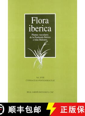 预订 Flora Iberica, Volume 18: Cyperaceae - Pontederiaceae [9788400086244]