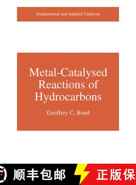 【3-4周达】Metal-Catalysed Reactions of Hydrocarbons [9781441936943]