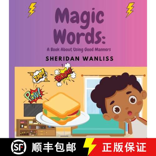 【3-4周达】Magic Words: A Book About Using Good Manners [9798990997011]