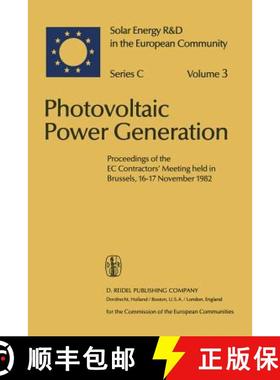 【3-4周达】Photovoltaic Power Generation : Proceedings of the EC Contractors' Meeting held in Brussel... [9789400971387]