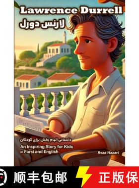 预订 The Story of Lawrence Durrell: An Inspiring Story for Kids in Farsi and English [9798896473428]