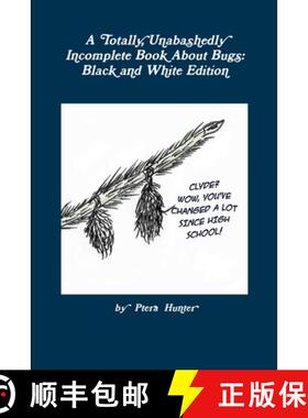 【3-4周达】A Totally, Unabashedly Incomplete Book About Bugs: Black and White Edition [9780359018246]