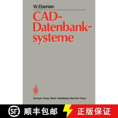 【3-4周达】CAD-Datenbanksysteme : Architektur Technischer Datenbanken für Integrierte Ingenieursysteme [9783642696718]
