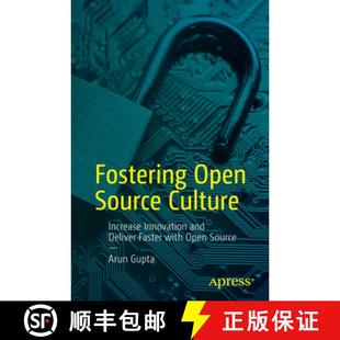 and Fostering Increase 预订 Deliver 9798868809767 Source with Open Culture Faster Innovation