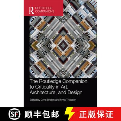 【3-4周达】The Routledge Companion to Criticality in Art, Architecture, and Design [9780367659813]