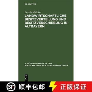 Und 9783112639511 Einem Landwirtschaftliche Besitzverteilung Anhang Besitzverschiebung ... 预订 Altbayern Die Mit