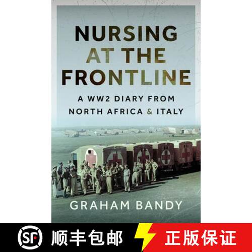 【3-4周达】精装 Nursing at the Frontline: A Ww2 Diary from North Africa and Italy [9781399088428]