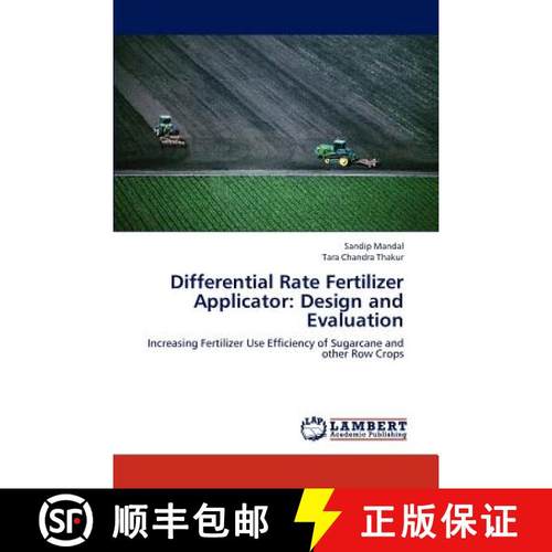 预订 Differential Rate Fertilizer Applicator: Design and Evaluation [9783659192234]