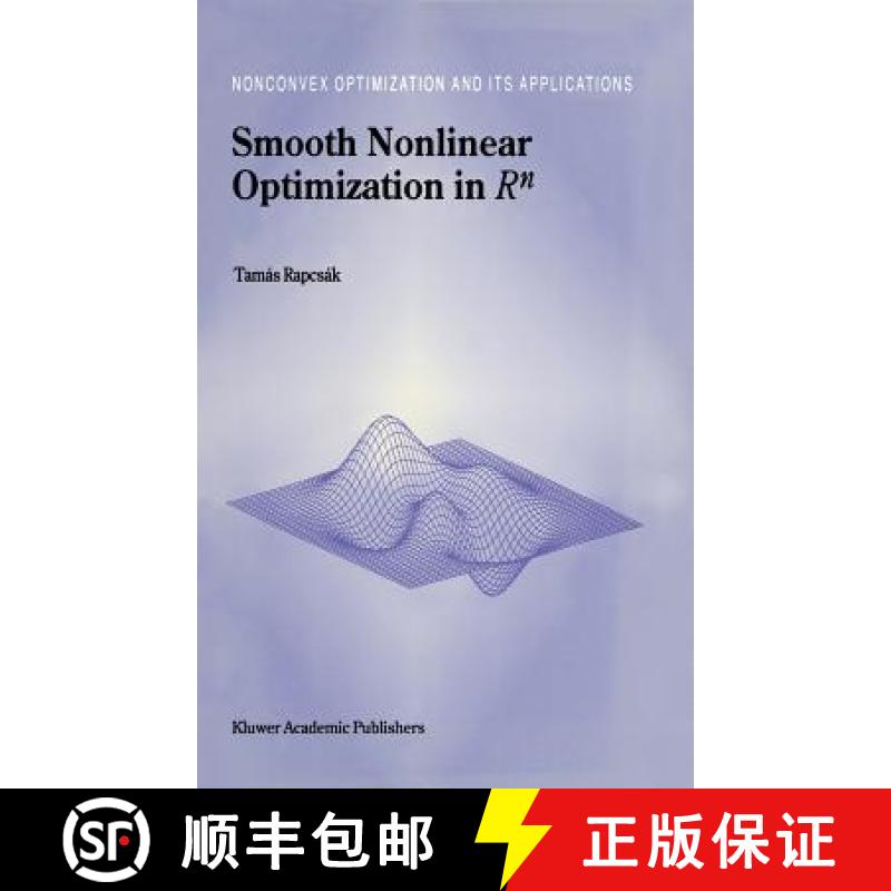 【3-4周达】Smooth Nonlinear Optimization in RN [9780792346807]