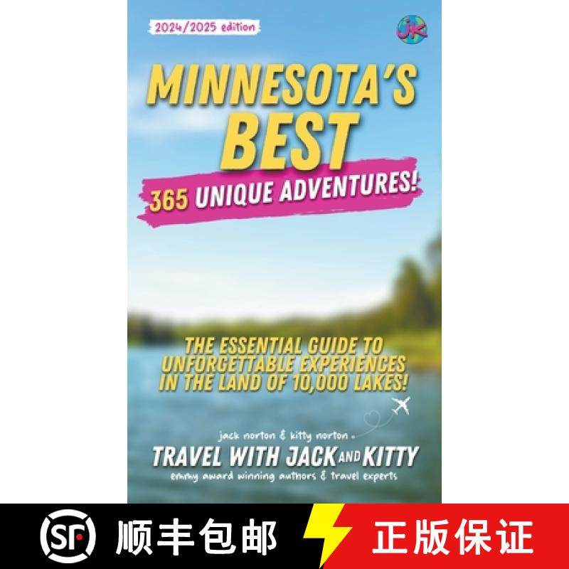 预订 Minnesota's Best: 365 Unique Adventures: The Essential Guide to Unforgettable Experiences in the... [9798224530625]